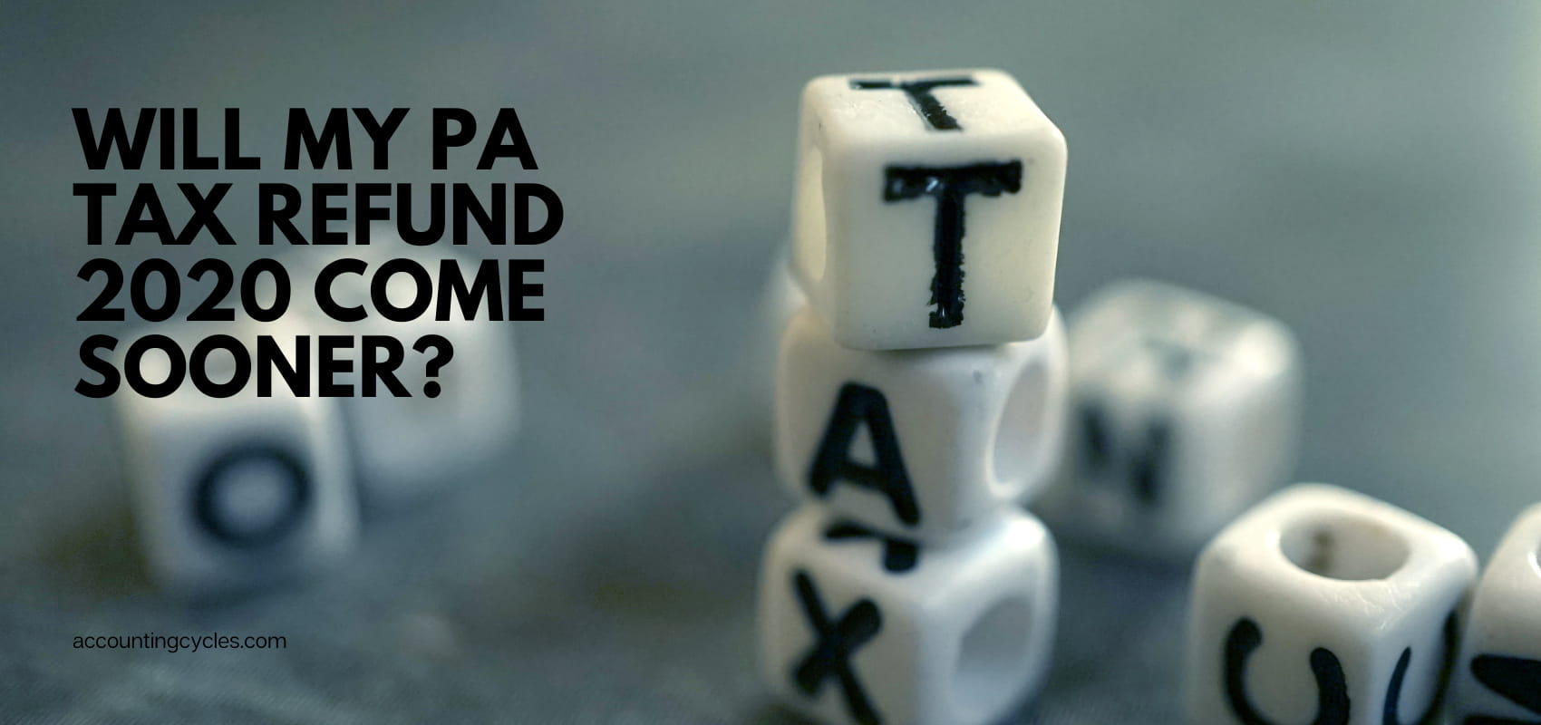 Will my PA Tax Refund 2020 come sooner?